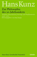 Kunz / Singer |  Zur Philosophie des 20. Jahrhunderts | Buch |  Sack Fachmedien