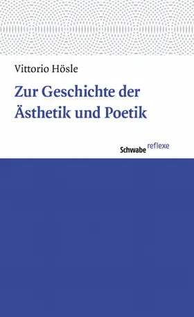 Hösle | Zur Geschichte der Ästhetik und Poetik | E-Book | www.sack.de
