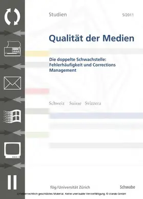 Porlezza / Russ-Mohl / Zanichelli |  Die doppelte Schwachstelle: Fehlerhäufigkeit und Corrections Management | eBook | Sack Fachmedien