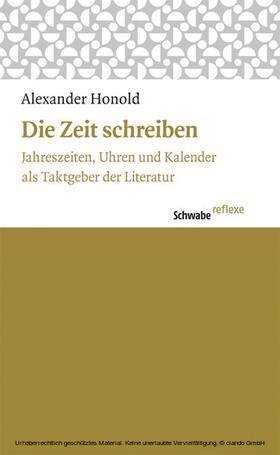 Honold |  Die Zeit schreiben | eBook | Sack Fachmedien
