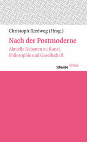 Riedweg | Nach der Postmoderne | Buch | 978-3-7965-3250-4 | sack.de