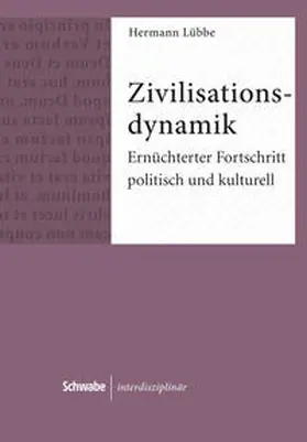 Lübbe |  Zivilisationsdynamik | Buch |  Sack Fachmedien