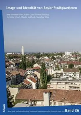 Schneider-Sliwa / Gloor / Gonzalez |  Image und Identität von Basler Stadtquartieren | Buch |  Sack Fachmedien