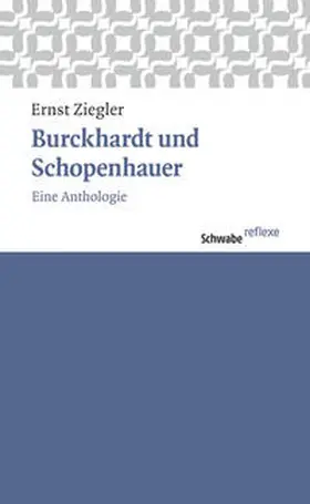 Ziegler |  Burckhardt und Schopenhauer | eBook | Sack Fachmedien