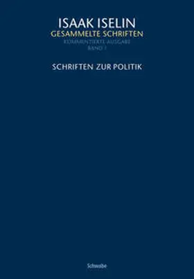 Gelzer / Iselin | Schriften zur Politik | Buch | 978-3-7965-3339-6 | sack.de
