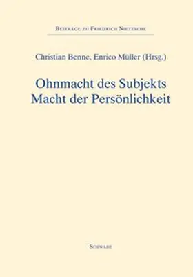 Benne / Müller |  Ohnmacht des Subjekts - Macht der Persönlichkeit | Buch |  Sack Fachmedien
