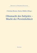 Benne / Müller |  Ohnmacht des Subjekts - Macht der Persönlichkeit | eBook | Sack Fachmedien