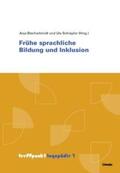Blechschmidt / Schräpler |  Frühe sprachliche Bildung und Inklusion | Buch |  Sack Fachmedien