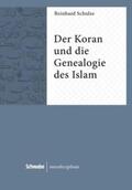 Schulze |  Schulze, R: Koran und die Genealogie des Islam | Buch |  Sack Fachmedien