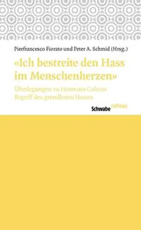 Fiorato / Schmid | "Ich bestreite den Hass im Menschenherzen" | Buch | 978-3-7965-3373-0 | www.sack.de