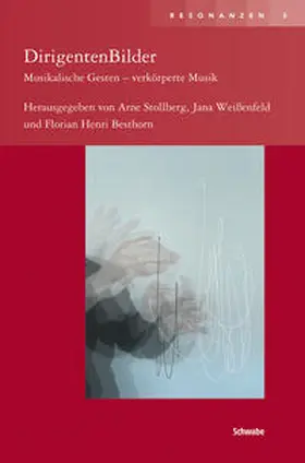 Besthorn / Stollberg / Weißenfeld |  DirigentenBilder | Buch |  Sack Fachmedien