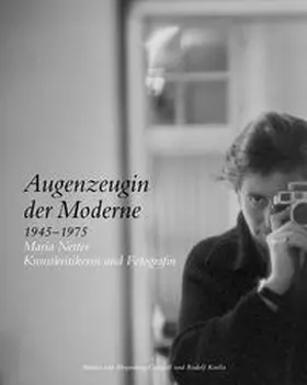 Koella / von Meyenburg-Campell | Augenzeugin der Moderne 1945–1975 | Buch | 978-3-7965-3487-4 | www.sack.de