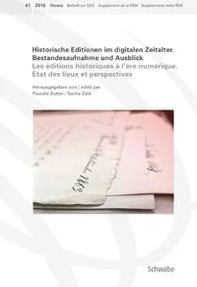 Pascale / Zala |  Historische Editionen im digitalen Zeitalter. Les éditions historiques à l'ère numérique | Buch |  Sack Fachmedien