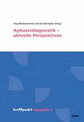 Blechschmidt / Schräpler |  Aphasiediagnostik – aktuelle Perspektiven | eBook | Sack Fachmedien
