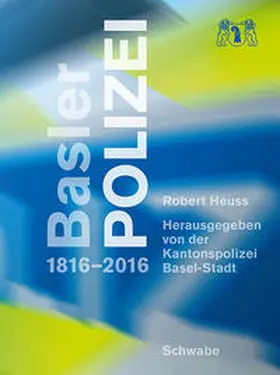 Heuss | Basler Polizei | Buch | 978-3-7965-3545-1 | www.sack.de