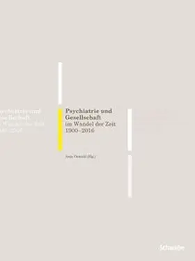 Oswald / Klinik Sonnenhalde AG | Psychiatrie und Gesellschaft im Wandel der Zeit 1900-2016 | Buch | 978-3-7965-3620-5 | www.sack.de