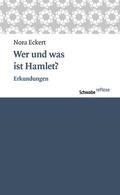 Eckert |  Wer und was ist Hamlet? | eBook | Sack Fachmedien