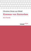 Christ- von Wedel |  Erasmus von Rotterdam | eBook | Sack Fachmedien