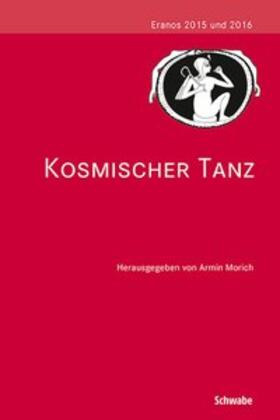 Morich | Kosmischer Tanz | Buch | 978-3-7965-3697-7 | sack.de