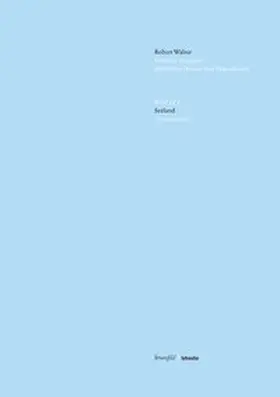 Walser / Grossenbacher / Sprünglin |  Seeland (Manuskript) | Buch |  Sack Fachmedien