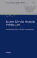Amherdt |  Ioannes Fabricius Montanus: Poèmes latins | Buch |  Sack Fachmedien