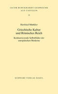 Münkler |  Griechische Kultur und Römisches Reich | eBook | Sack Fachmedien