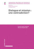 Amherdt / Delgado |  Dialogue et mission : une contradiction? | Buch |  Sack Fachmedien