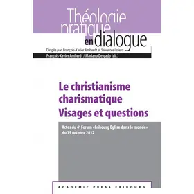 Amherdt / Delgado | Le christianisme charismatique. Visages et questions | Buch | 978-3-7965-3857-5 | sack.de