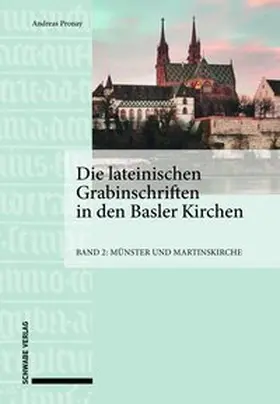 Pronay |  Die lateinischen Grabinschriften in den Basler Kirchen | Buch |  Sack Fachmedien