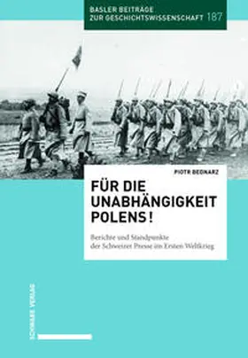 Bednarz |  Für die Unabhängigkeit Polens! | Buch |  Sack Fachmedien