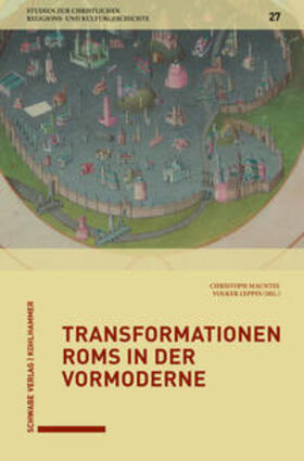 Mauntel / Leppin |  Transformationen Roms in der Vormoderne | Buch |  Sack Fachmedien