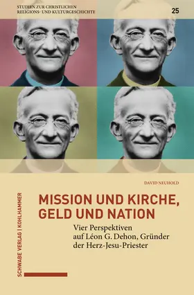 Neuhold |  Mission und Kirche, Geld und Nation | eBook | Sack Fachmedien