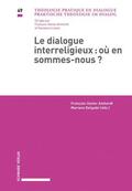 Amherdt / Delgado |  Le dialogue interreligieux: où en sommes-nous | Buch |  Sack Fachmedien