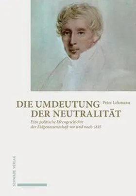 Lehmann |  Die Umdeutung der Neutralität | Buch |  Sack Fachmedien
