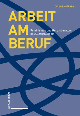 Angehrn |  Arbeit am Beruf | eBook | Sack Fachmedien