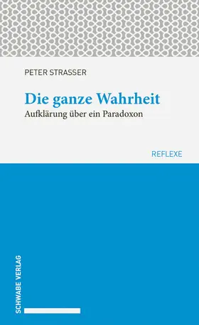 Strasser |  Die ganze Wahrheit | eBook | Sack Fachmedien