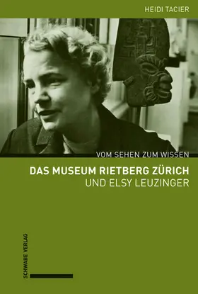 Tacier-Eugster | Das Museum Rietberg Zürich und Elsy Leuzinger | E-Book | www.sack.de