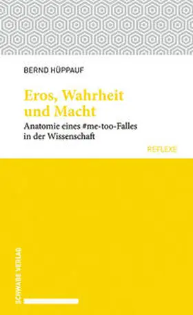 Hüppauf |  Eros, Wahrheit und Macht | Buch |  Sack Fachmedien