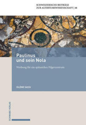 Sassi |  Sassi, I: Paulinus und sein Nola | Buch |  Sack Fachmedien