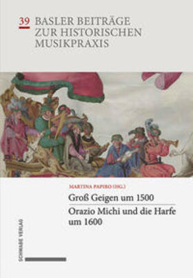 Papiro | Papiro, M: Groß Geigen um 1500 · Orazio Michi und die Harfe | Buch | 978-3-7965-4069-1 | sack.de