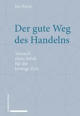 Kern |  Der gute Weg des Handelns | Buch |  Sack Fachmedien