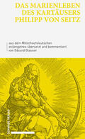 Glauser |  Das Marienleben des Kartäusers Philipp von Seitz | eBook | Sack Fachmedien