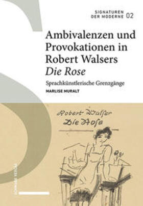 Muralt | Muralt, M: Ambivalenzen und Provokationen in Robert Walsers | Buch | 978-3-7965-4168-1 | sack.de