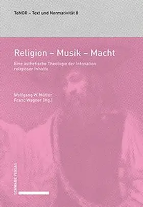 Müller / Wagner |  Religion – Musik – Macht | Buch |  Sack Fachmedien