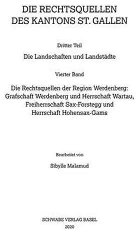 Malamud |  Sammlung Schweizerischer Rechtsquellen / Die Rechtsquellen der Region Werdenberg | Buch |  Sack Fachmedien