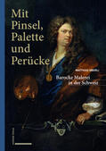 Oberli / SIK-ISEA |  Oberli, M: Mit Pinsel, Palette und Perücke | Buch |  Sack Fachmedien