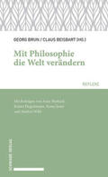 Brun / Beisbart |  Mit Philosophie die Welt verändern | eBook | Sack Fachmedien
