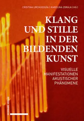 Zgraja / Urchueguía |  Klang und Stille in der Bildenden Kunst | eBook | Sack Fachmedien