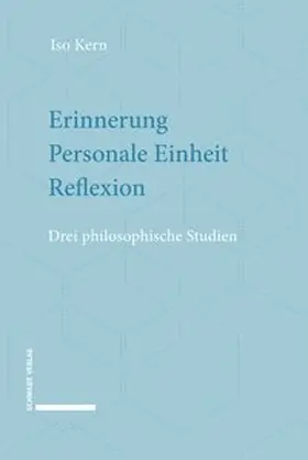 Iso |  Erinnerung – Personale Einheit – Reflexion | Buch |  Sack Fachmedien
