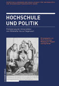 Kintzinger / Wagner / Runde |  Hochschule und Politik | Buch |  Sack Fachmedien